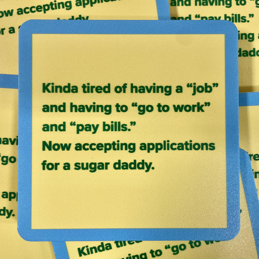 Sugar Daddy Coaster- Drinks on Me