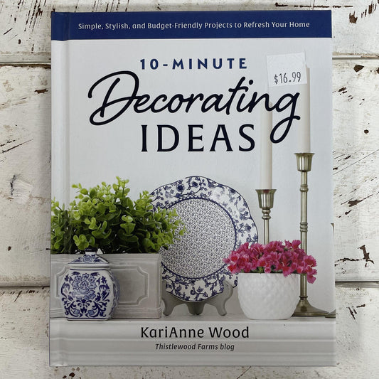 10-Minute Decorating Ideas