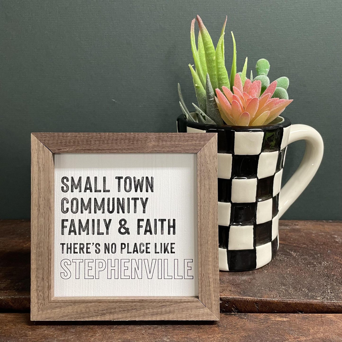 Small Town, Community, Faith… Sign 4x4