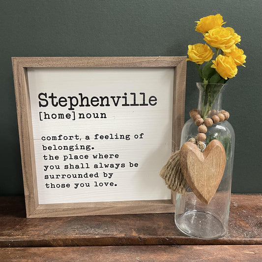 Stephenville Definition Sign - 8x8