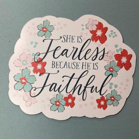 Fearless, Faithful Magnet- Clairmont & Co.