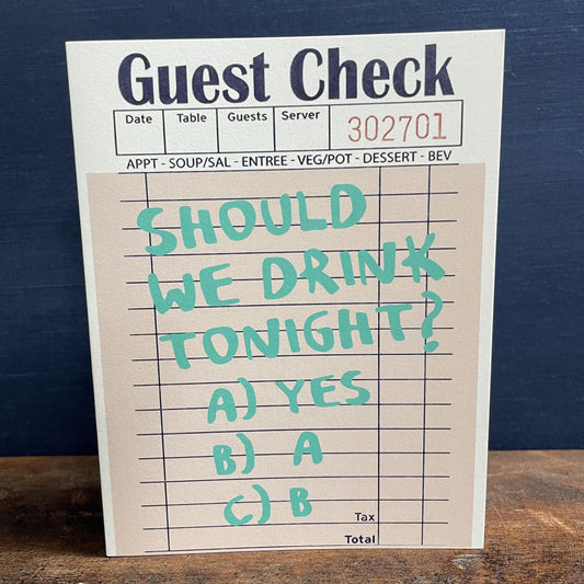 Should We Drink? Card- Inviting Affairs Paperie