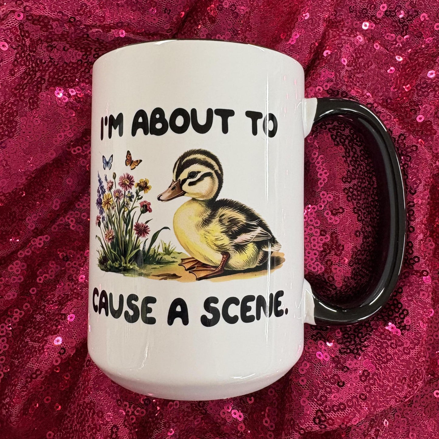 Cause A Scene Mug - Mugsby