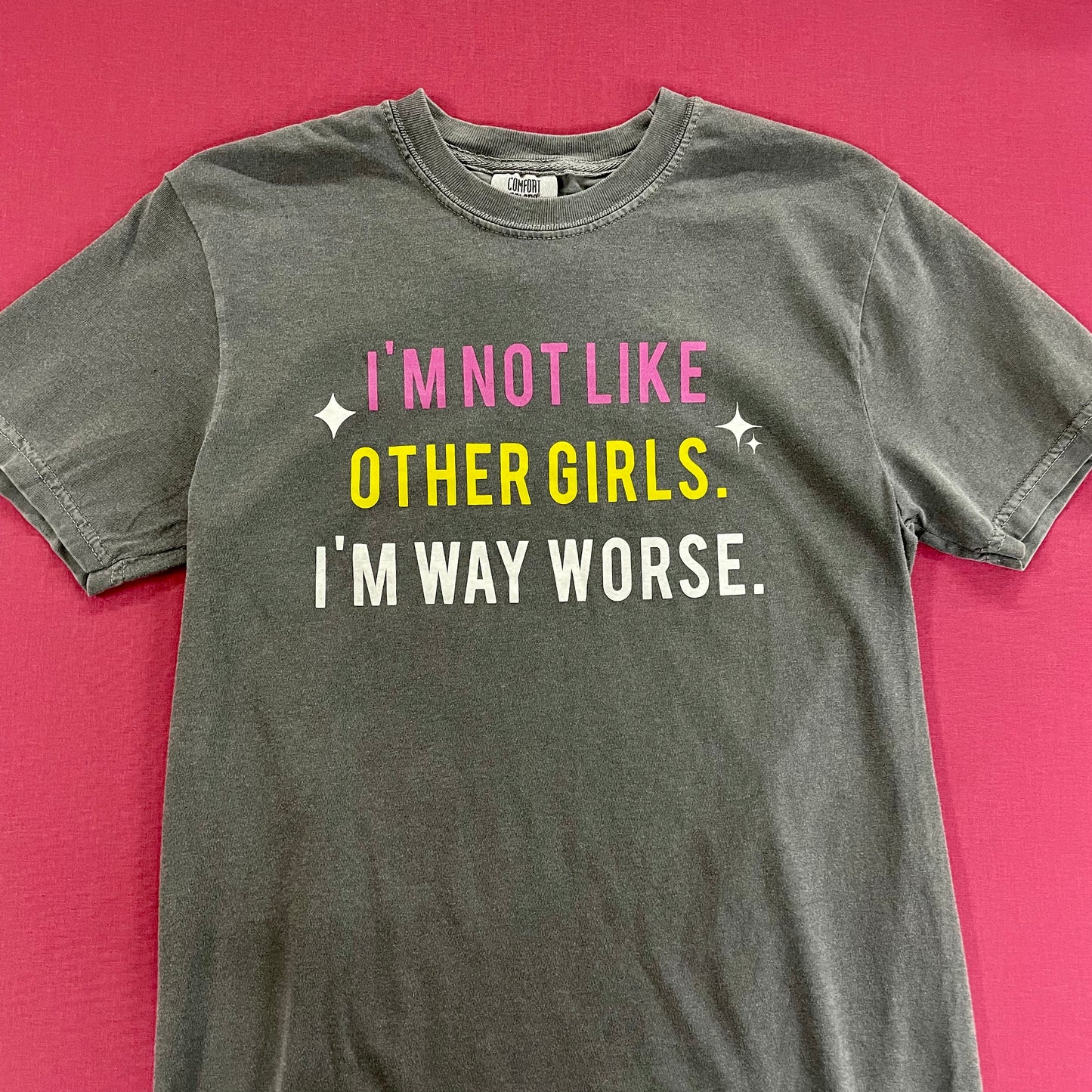 I'm not like other girls- T-shirt