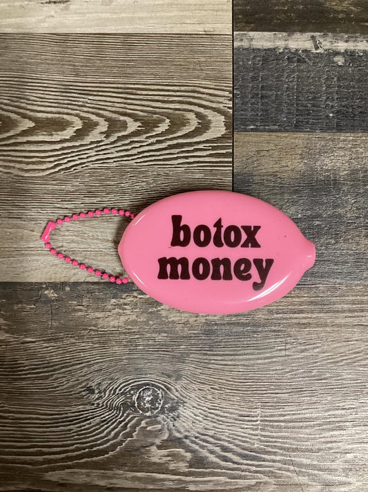 "Botox Money" Retro Coin Pouch- Mugsby