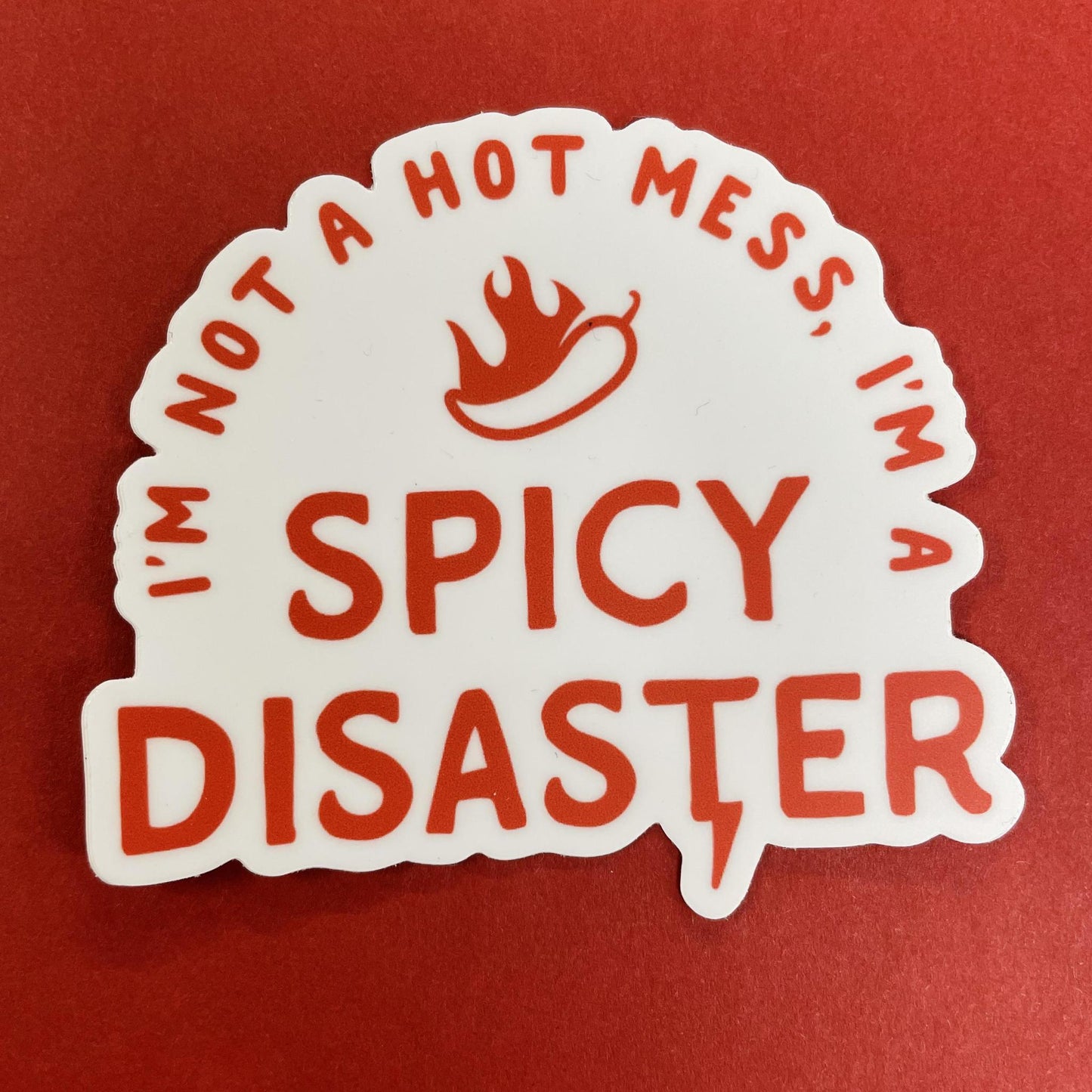 Spicy Disaster Sticker- Inviting Affairs Paperie