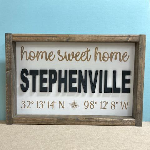 Home Sweet Home, Stephenville Sign -Pine Designs