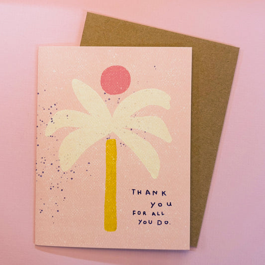 Thank You For All You Do Card - Daydream Prints