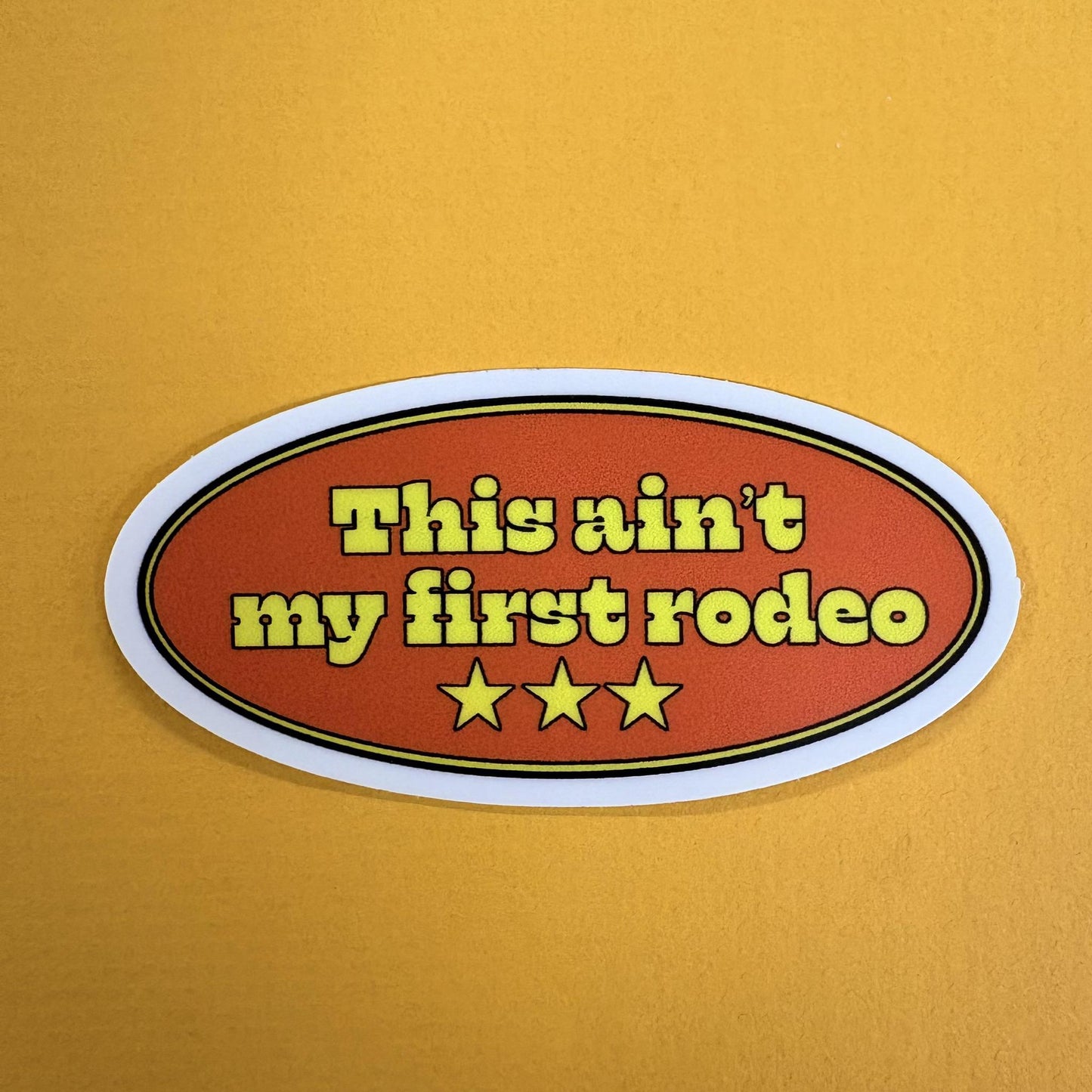 My First Rodeo Sticker - Big Moods