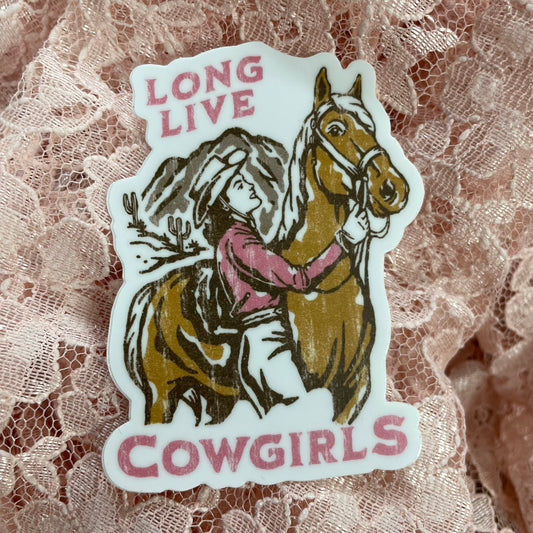Long Live Cowgirls Sticker- Southern Fried
