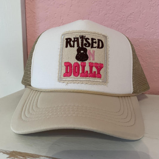 Raised on Dolly- Trucker Hat