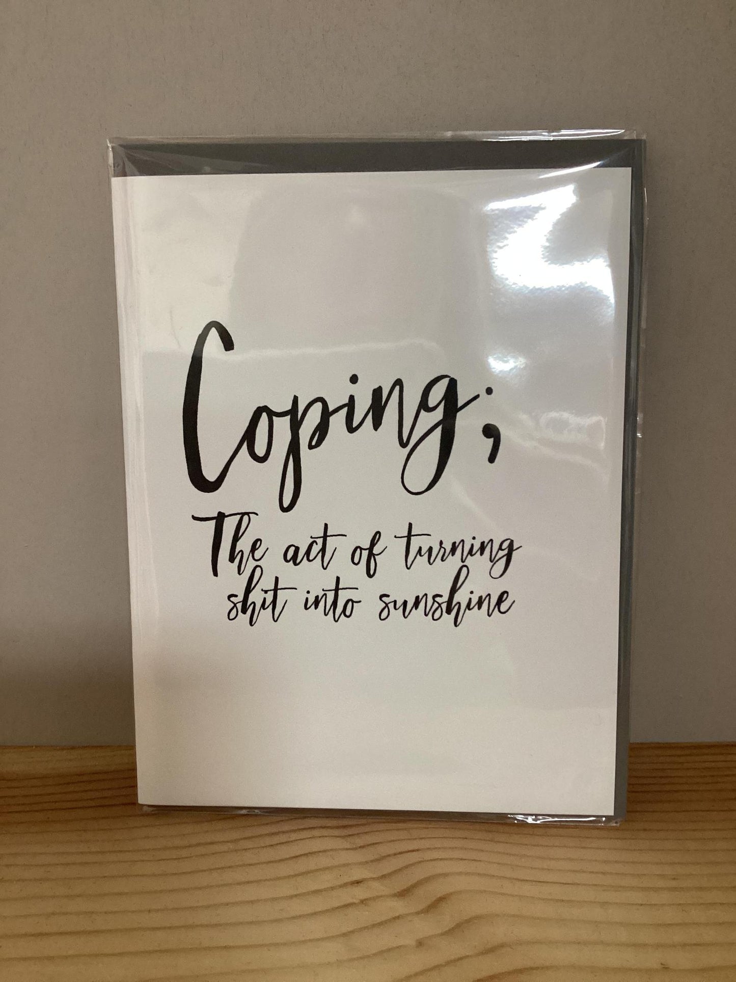 "Coping, The Act Of Turning..." Card