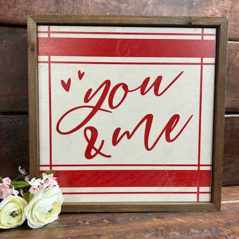"You & Me" Sign