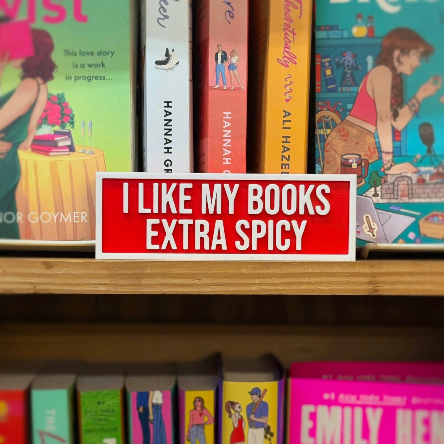 I Like My Books Extra Spicy Sign - The Crafted Nook