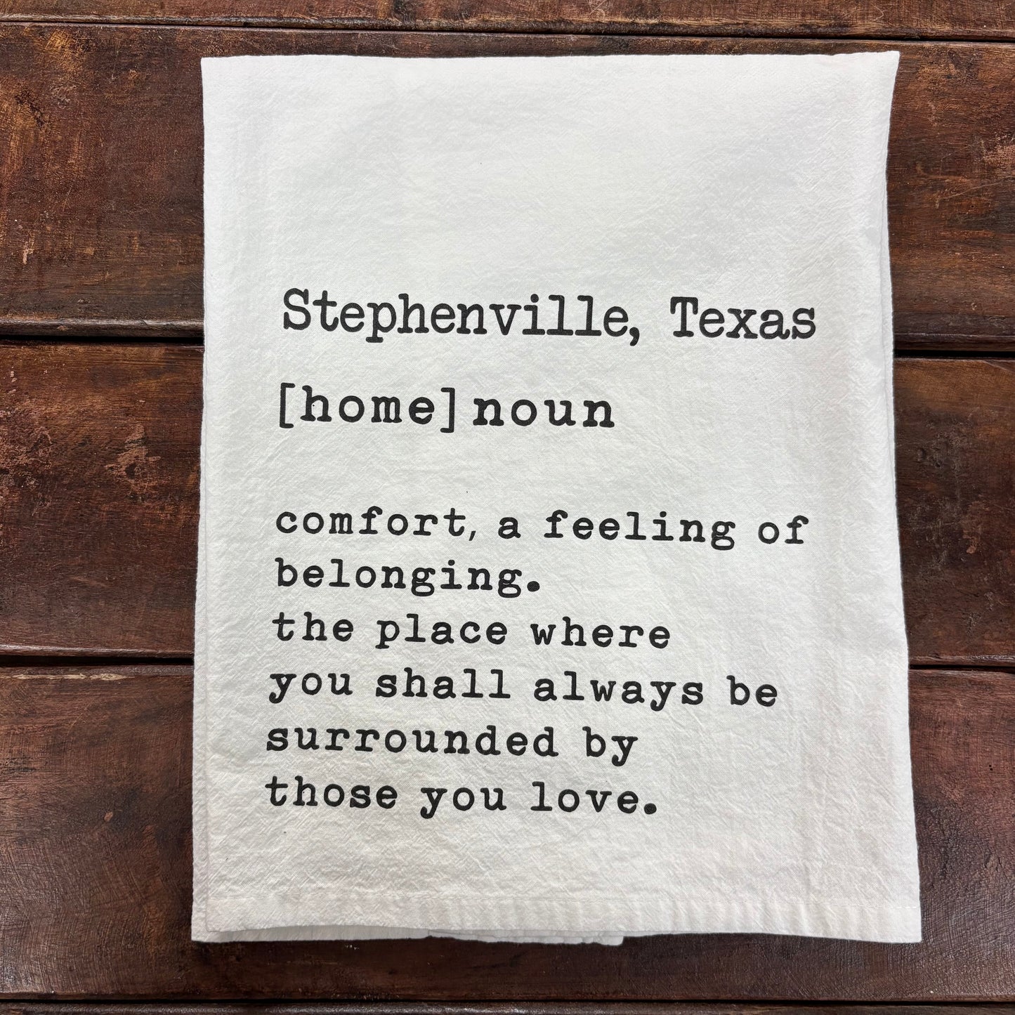Stephenville Definition Tea Towel - Kendrick Home