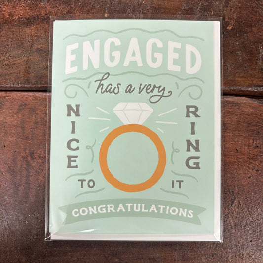 Engaged Has A Nice Ring Card - Easyhand Goods