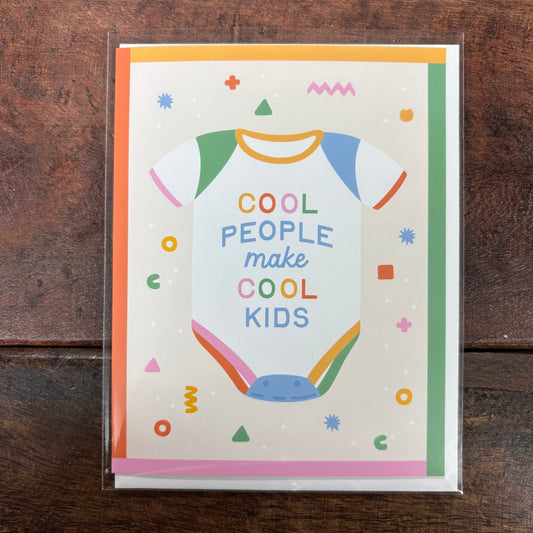 Cool People Make Cool Kids Card - Easyhand Goods