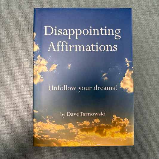 Disappointing Affirmations - Chronicle Books