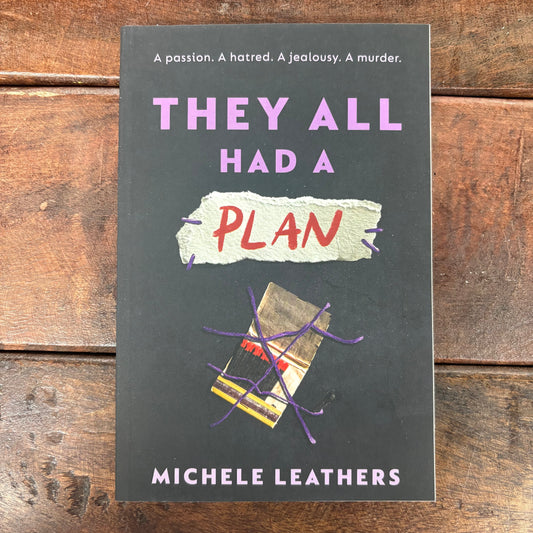 They All Had A Plan - Michele Leathers - Sourcebooks