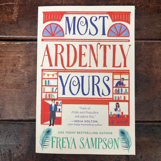 Most Ardently Yours - Freya Sampson - Sourcebooks