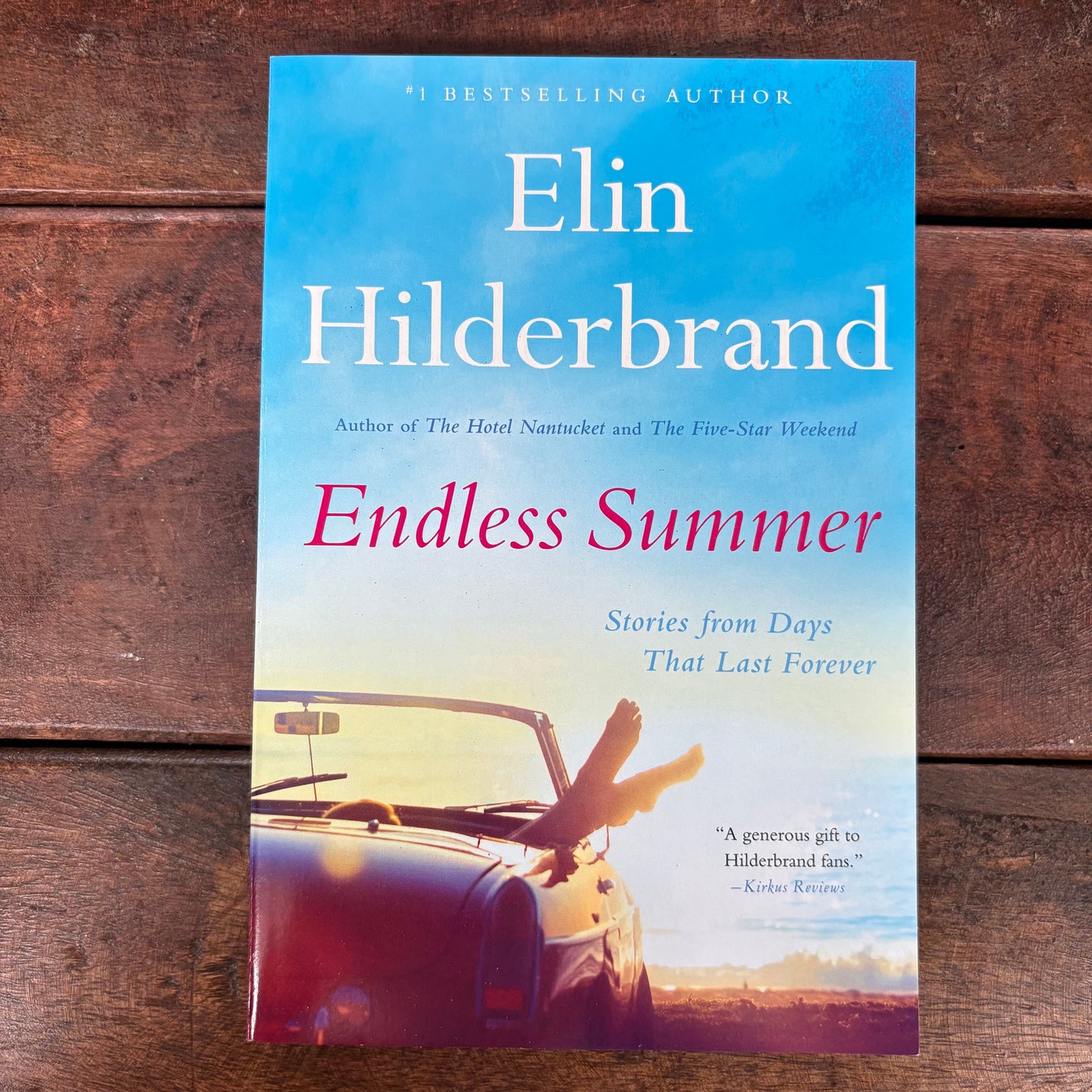 Endless Summer - Elin Hilderbrand - Hachette Book Group