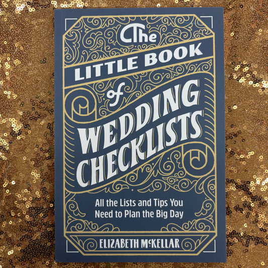 Little Book Of Wedding Checklists - Elizabeth McKellar - Sourcebooks