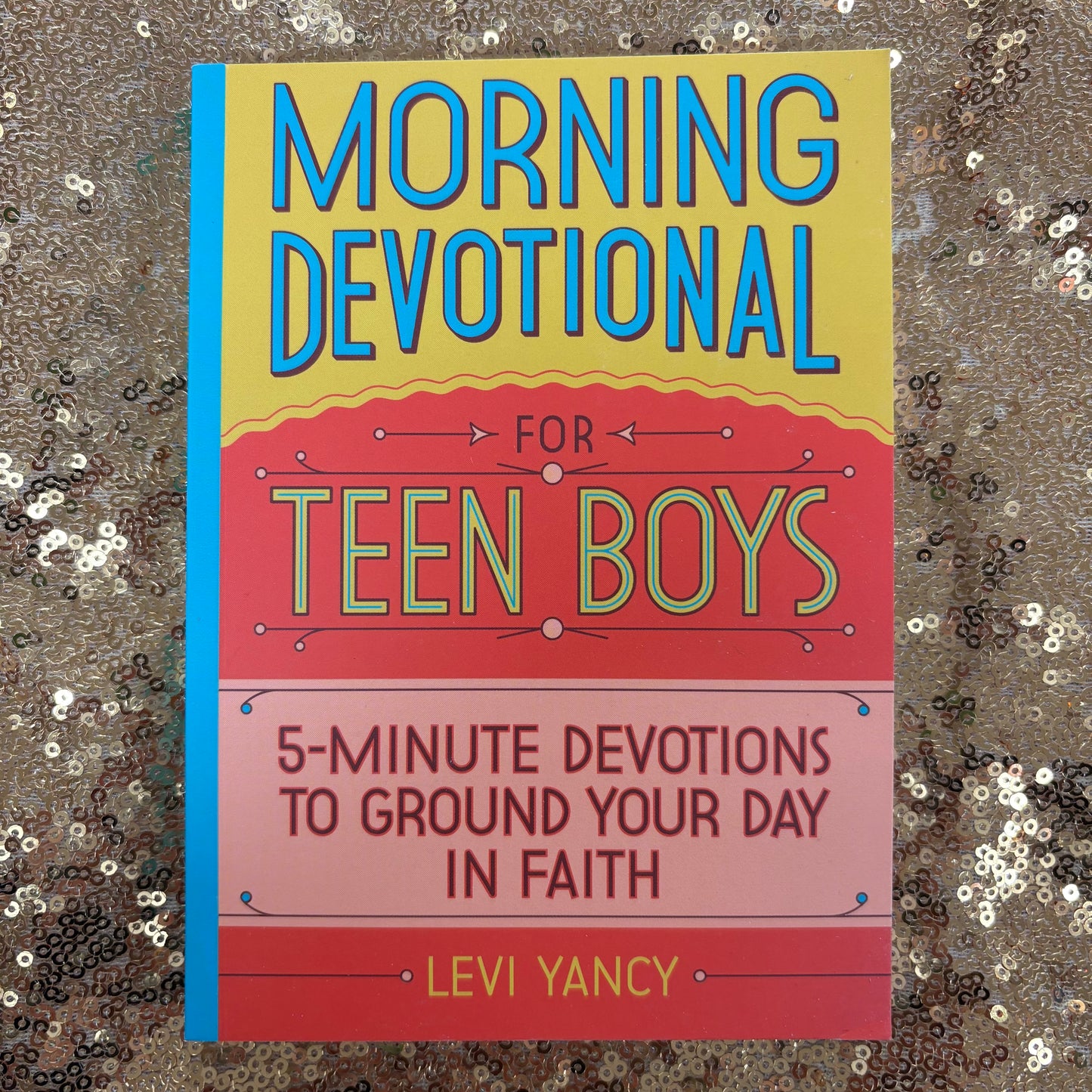Morning Devotional For Teen Boys - Sourcebooks