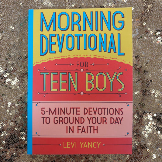 Morning Devotional For Teen Boys - Sourcebooks