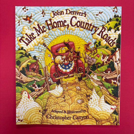 John Denver's Take Me Home, Country Roads - Sourcebooks