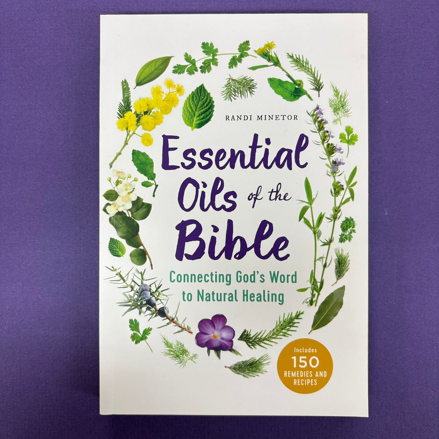 Essential Oils of the Bible - Randi Minetor - Sourcebooks