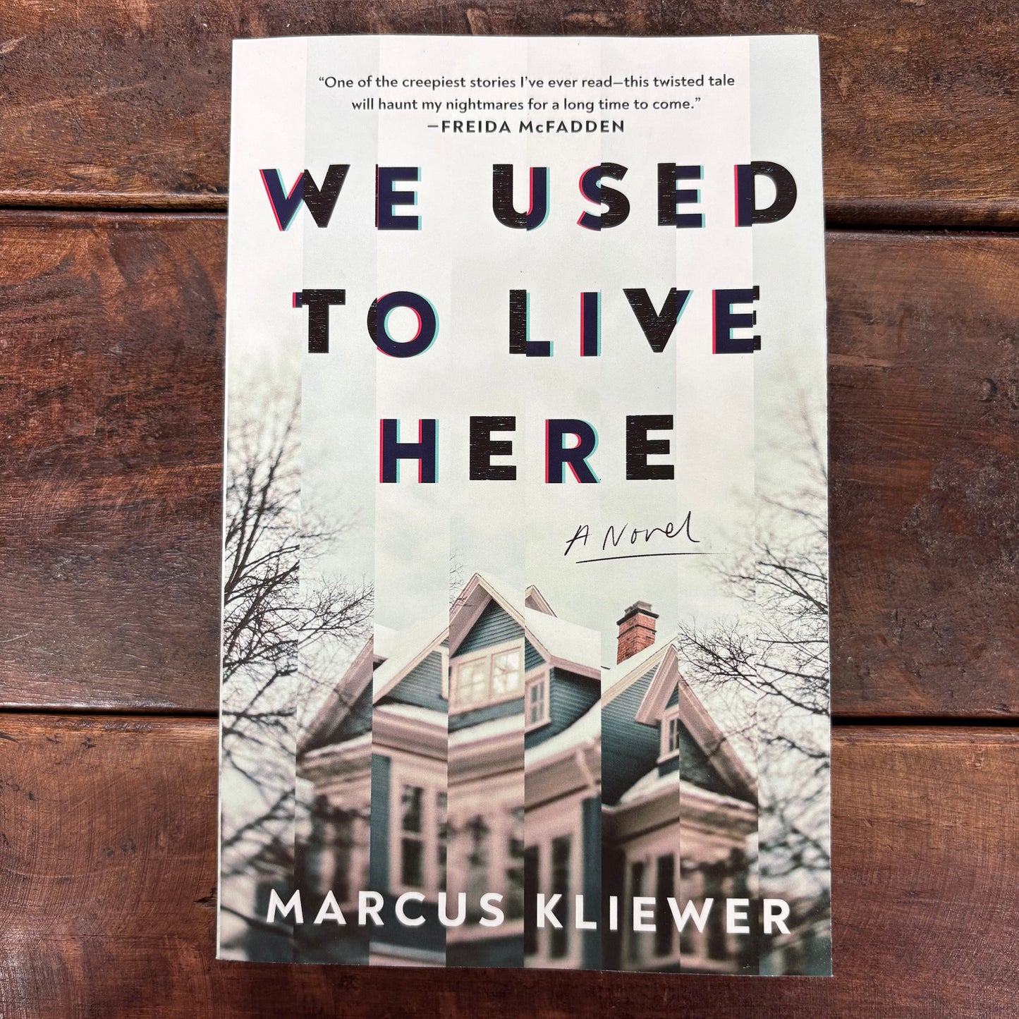 We Used To Live Here - Marcus Kliewer - Simon and Schuster