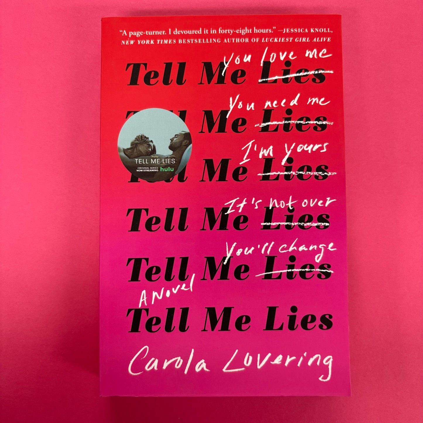 Tell Me Lies - Carola Lovering - Simon and Schuster