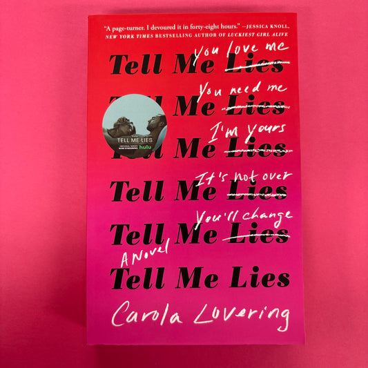 Tell Me Lies - Carola Lovering - Simon and Schuster