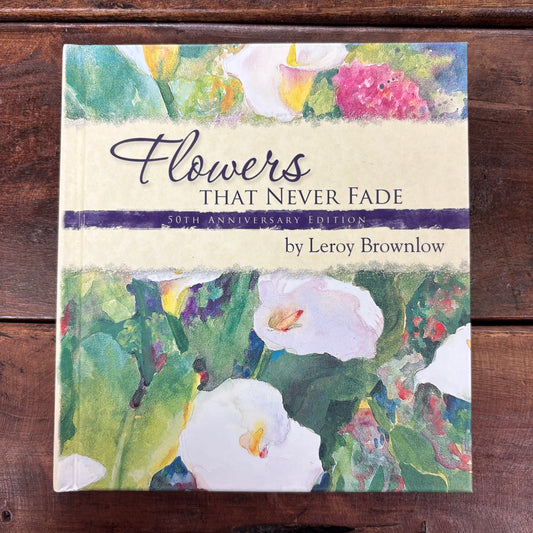 Flowers That Never Fade - Leroy Brownlow - BKBY