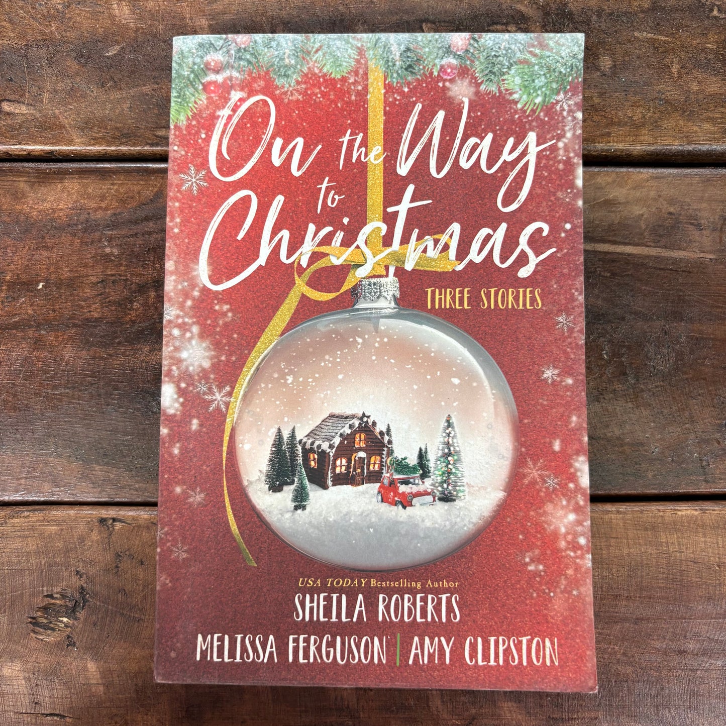 On The Way To Christmas - Sheila Roberts, Melissa Ferguson, Amy Clipston - BKBY