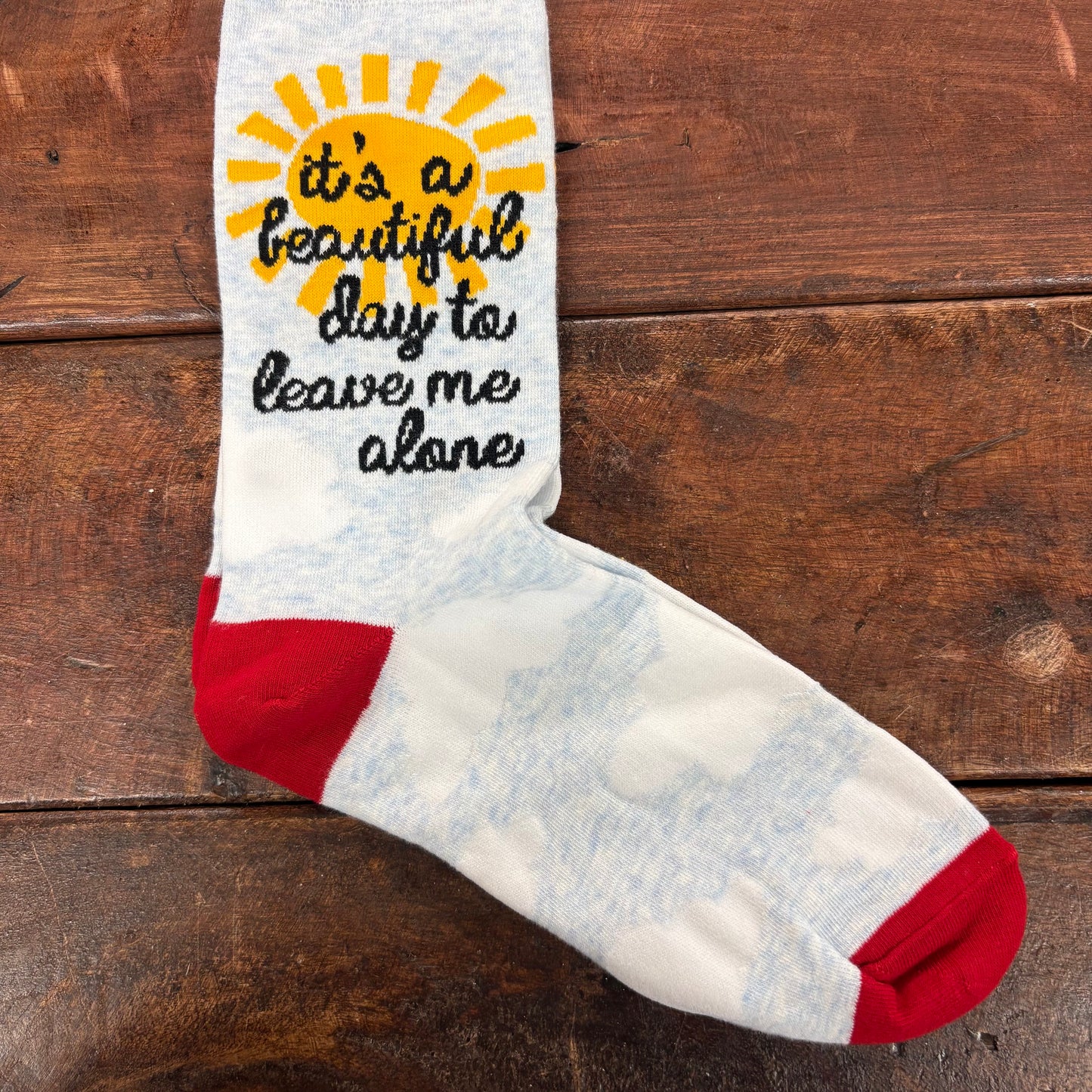 It's A Beautiful Day To Leave Me Alone Socks - Funatic