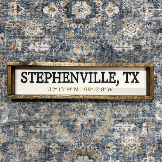 Stephenville Coordinates Sign 24x6 - Pine Designs
