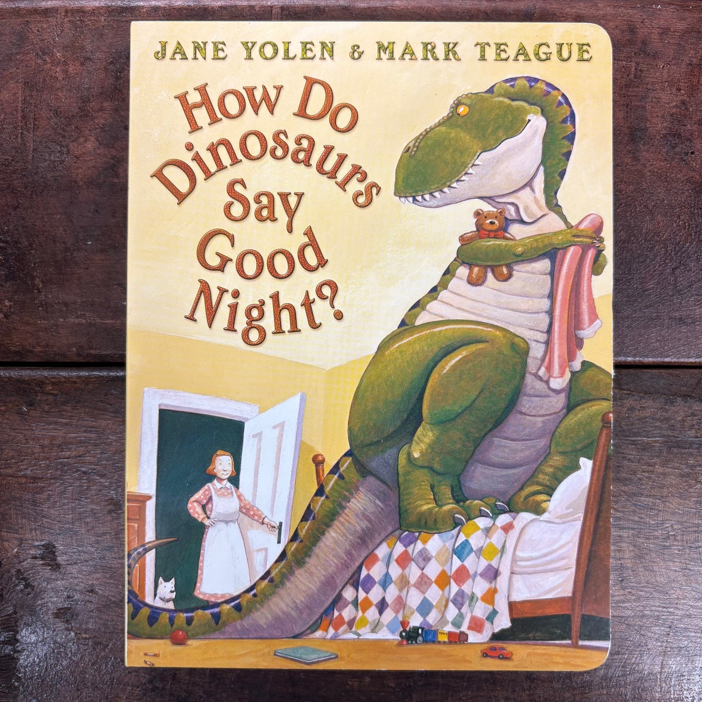 How Do Dinosaurs Say Good Night? - Jane Yolen and Mark Teague - Scholastic
