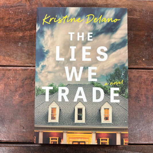 Lies We Trade - Kristine Delano - AZB