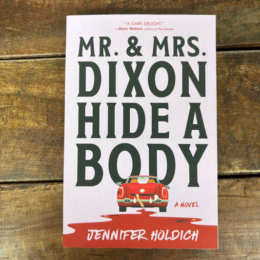 Mrs. & Mrs. Dixon - Jennifer Holdich - Sourcebooks