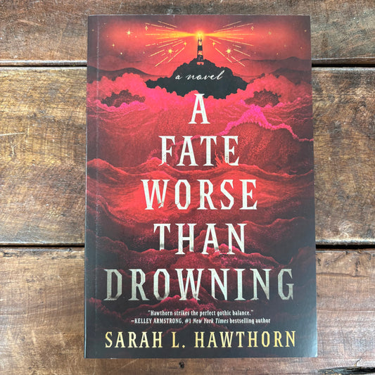 A Fate Worse Than Drowning - Sarah L. Hawthorn - Sourcebooks