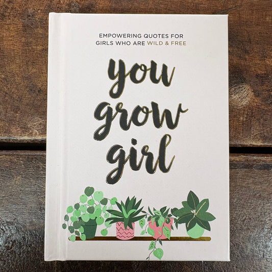 You Grow Girl - Hachette Book Group