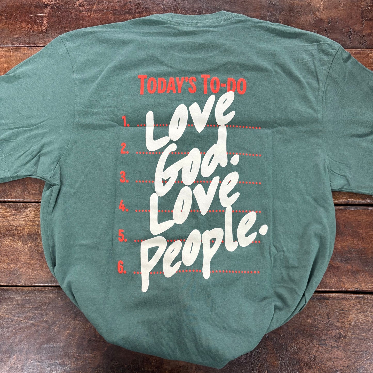 Love God Love People To Do Tee - Dear Heart