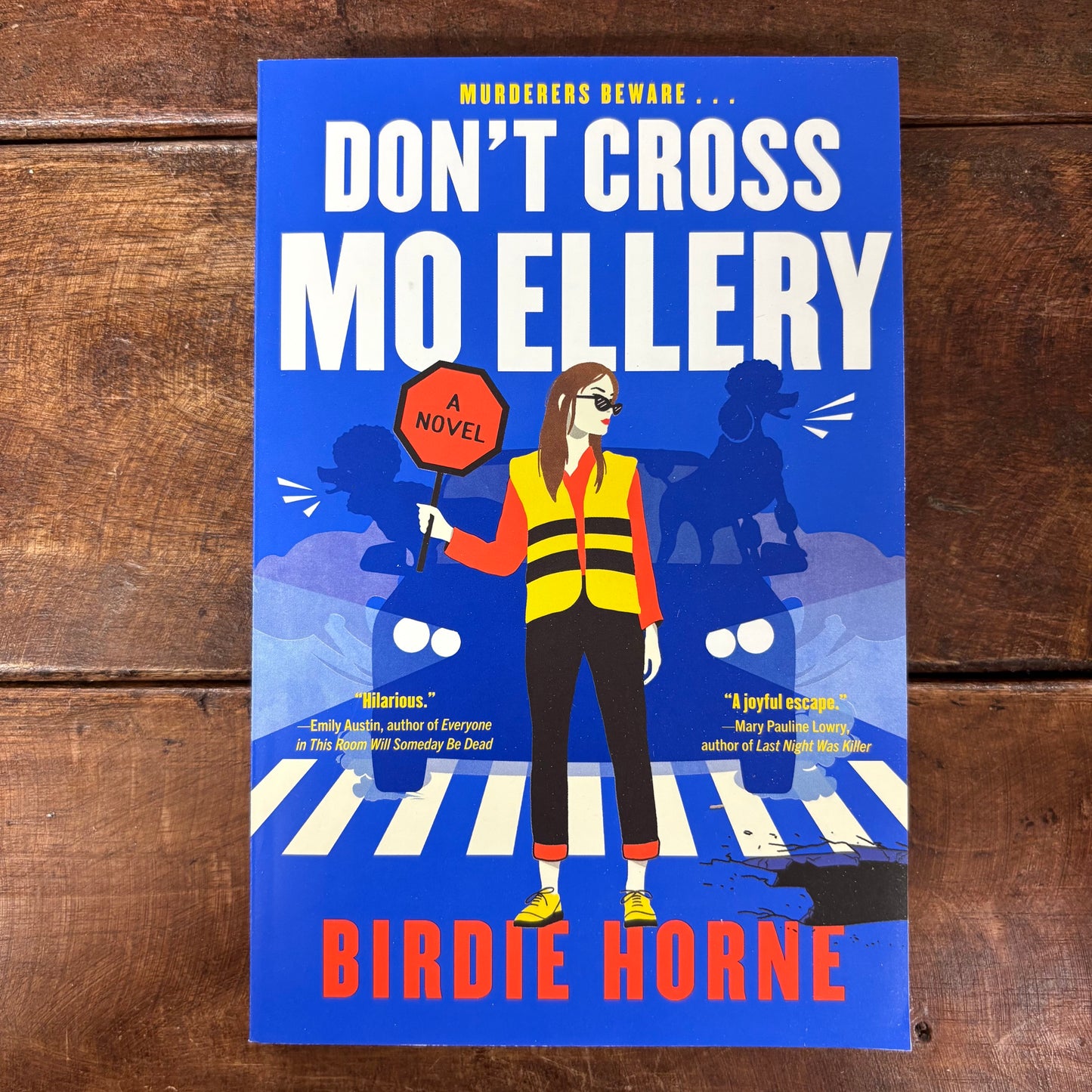 Don't Cross Mo Ellery - Birdie Horne - Harper Collins