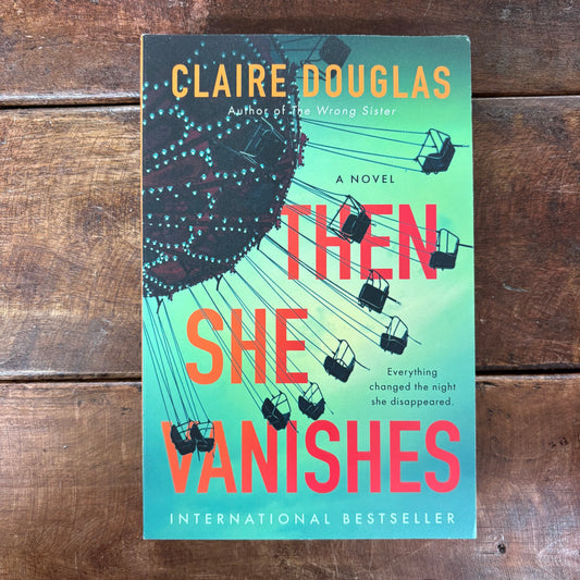Then She Vanishes - Claire Douglas - Harper Collins