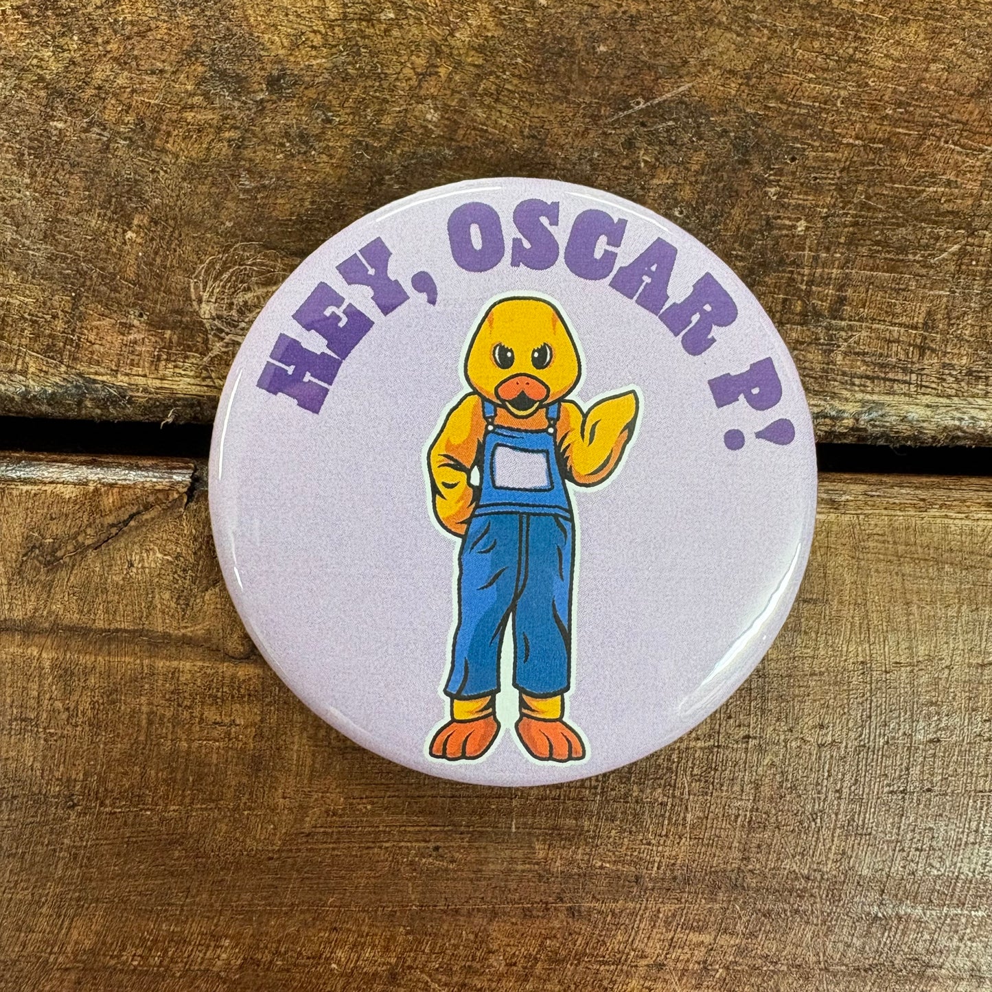 Hey Oscar P Light Purple Button - Good Vibez