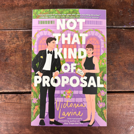 Not That Kind Of Proposal - Victoria Lavine - Simon and Schuster