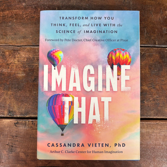 Imagine That - Cassandra Vieten, PhD - Simon and Schuster