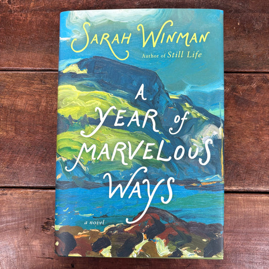 A Year Of Marvelous Ways - Sarah Winman - AZB