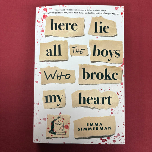 Here Lie All The Boys That Broke My Heart - Emma Simmerman - AZB